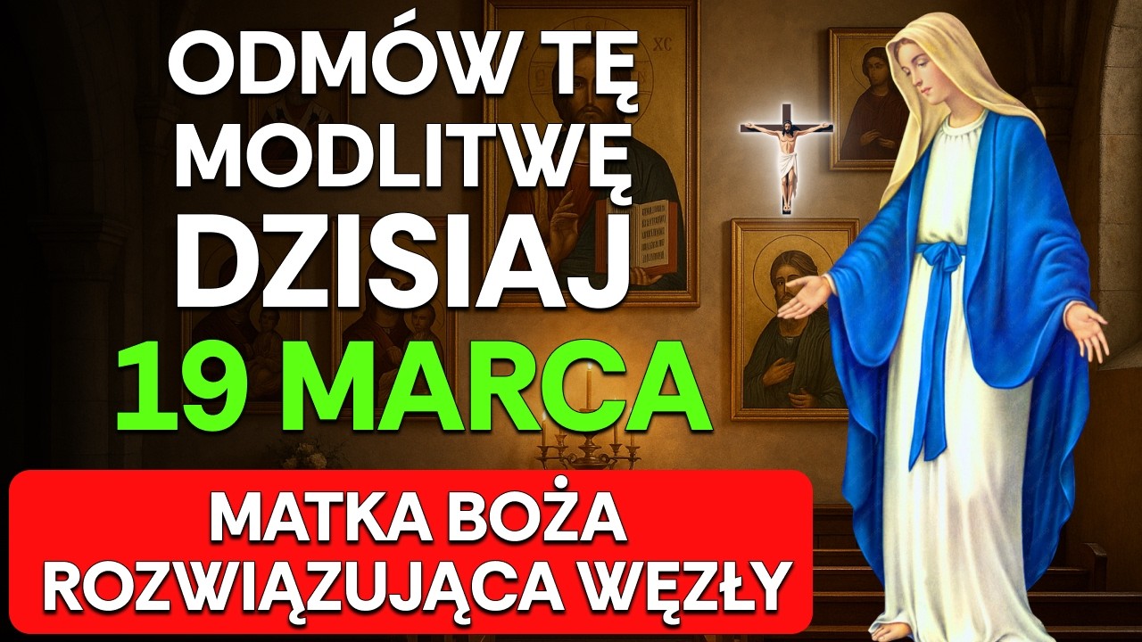 WYSŁUCHAJ TĘ MODLITWĘ TYLKO JEDEN RAZ I PRZYJMIJ SWÓJ CUD JESZCZE DZISIAJ Maryja rozwiązująca węzły