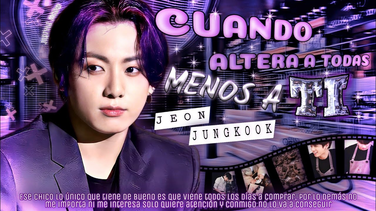🍡༄𝘾𝙪𝙖𝙣𝙙𝙤 𝙖𝙡𝙩𝙚𝙧𝙖 𝙖 𝙩𝙤𝙙𝙖𝙨 𝙢𝙚𝙣𝙤𝙨 𝙖 𝙩𝙞   ݈݇-  ¦Imagina con Jungkook ¦☕『Cap. Unico +Extra』