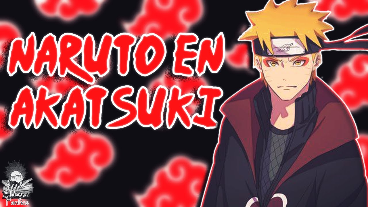 ¿Qué hubiera pasado si Naruto se unía a Akatsuki? // Ep1