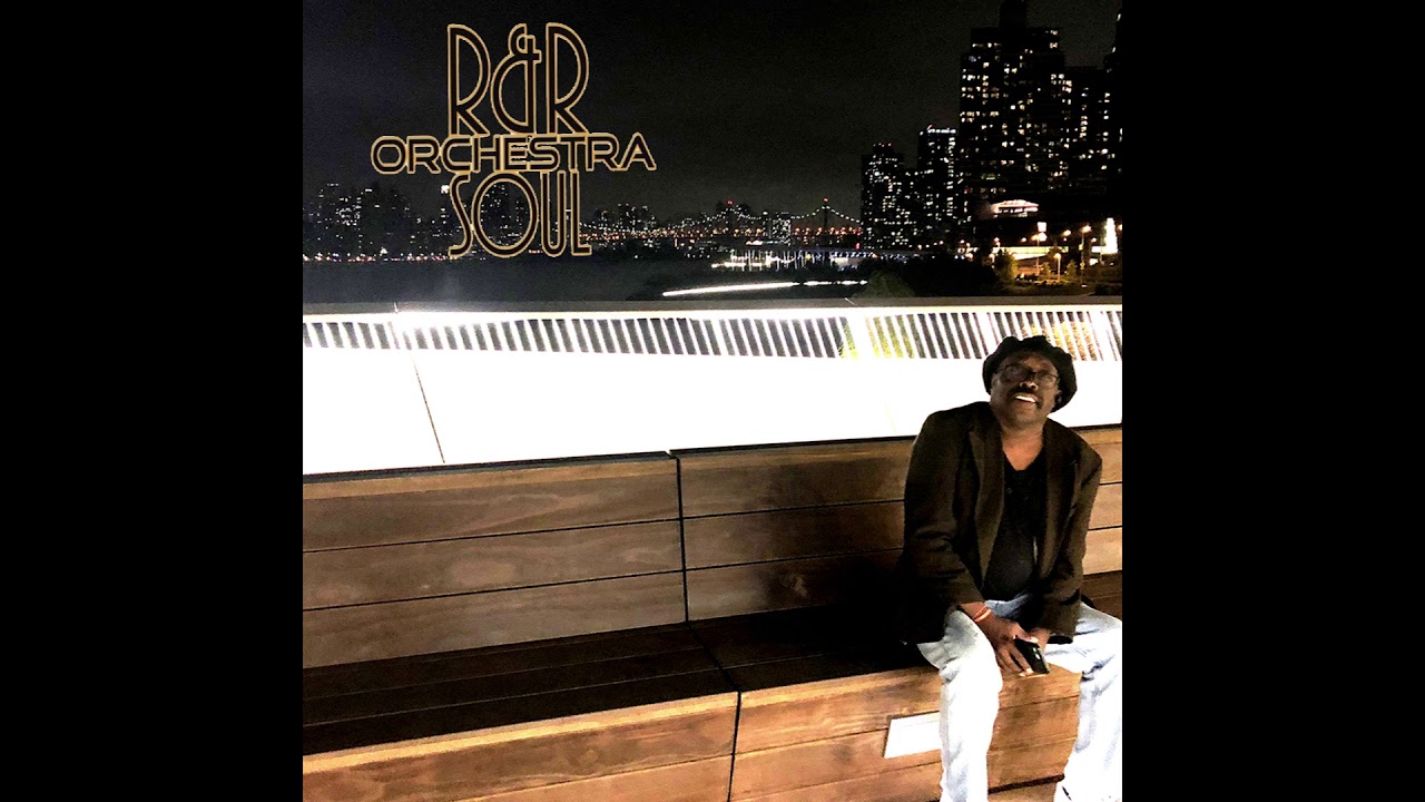 The R&R Soul Orchestra ft. Brent Carter &ldquo;90 to Nothin&rdquo;