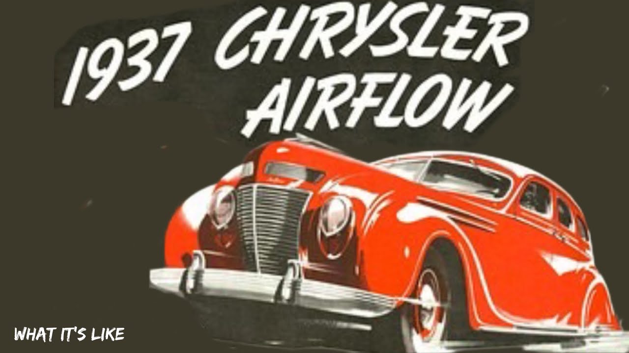 1937 Chrysler AirFlow last year for the airflow