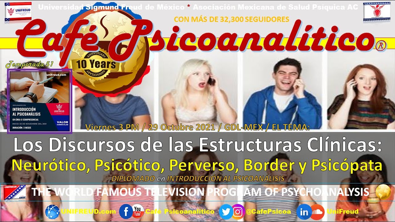 Los Discursos de las ESTRUCTURAS CLÍNICAS: Neurótico, Psicótico, Perverso, Border y Psicópata