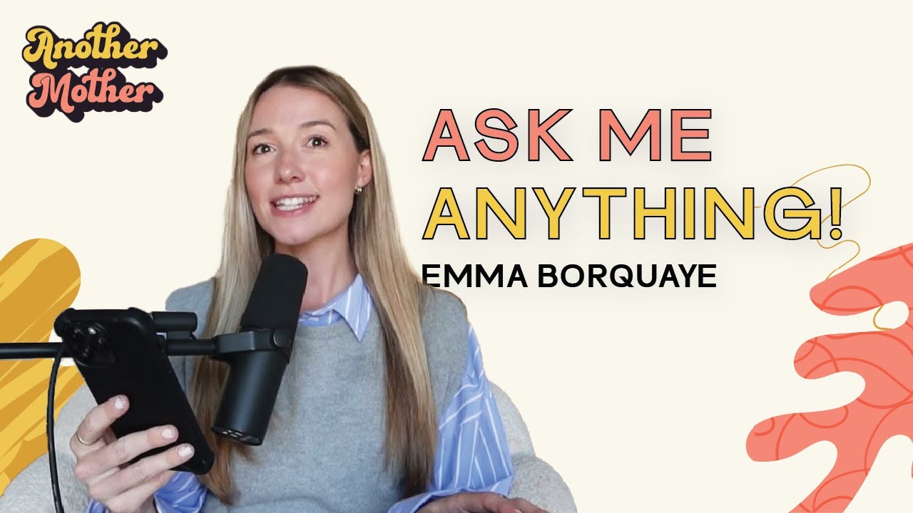 Emma Borquaye: Ask Me Anything! | Another Mother S2