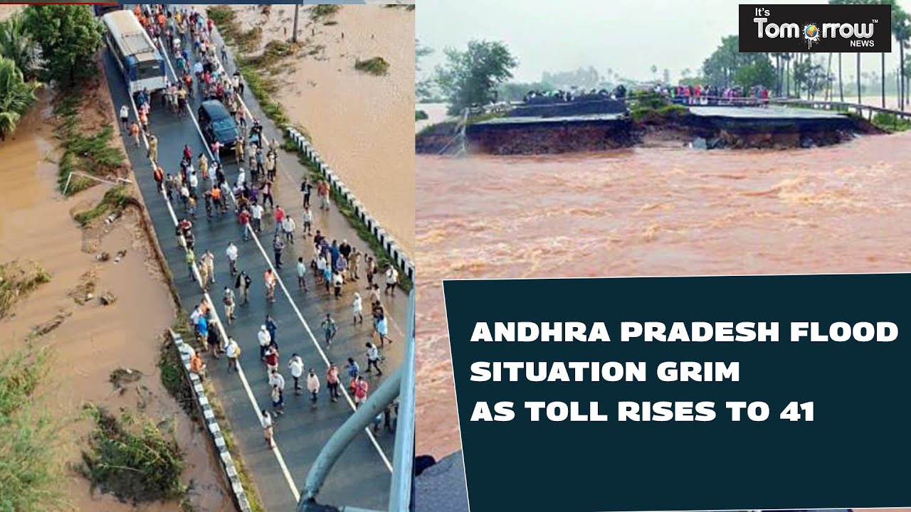 Andhra Pradesh flood situation grim as toll rises to 41 | itstomorrownews