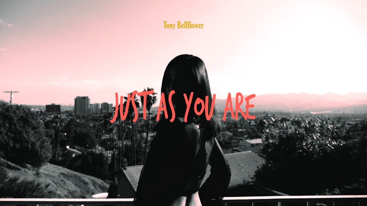 Tony Bellflower - Just As You Are (Official Video)