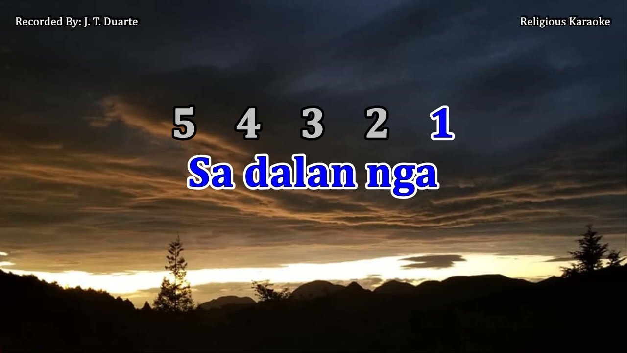 Sa Dalan Nga Gilaktan Ko - Key of C (Karaoke)