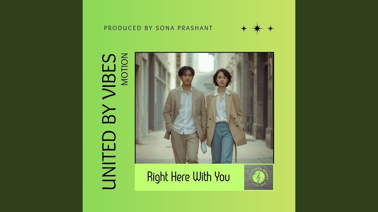 Right Here With You | United by Vibes | Motion
