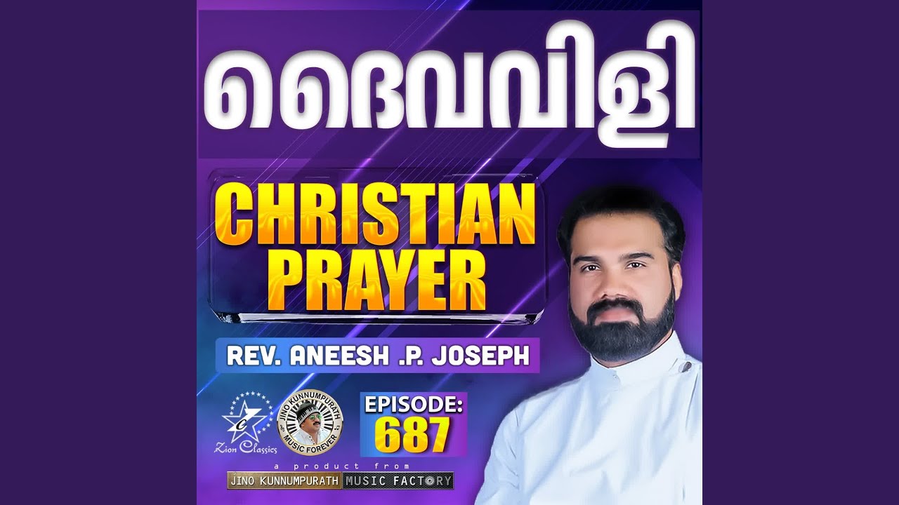 Christian Prayer Episode 687 (Daivavili)