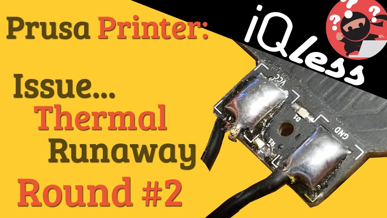Prusa Printer: Issue Thermal Runaway round 2