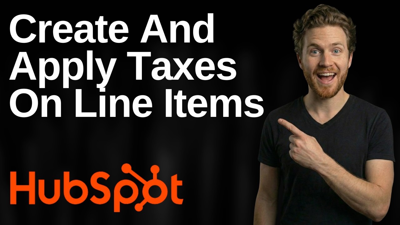 How To Create And Apply Taxes On Line Items In HubSpot (2026 Easy Guide)