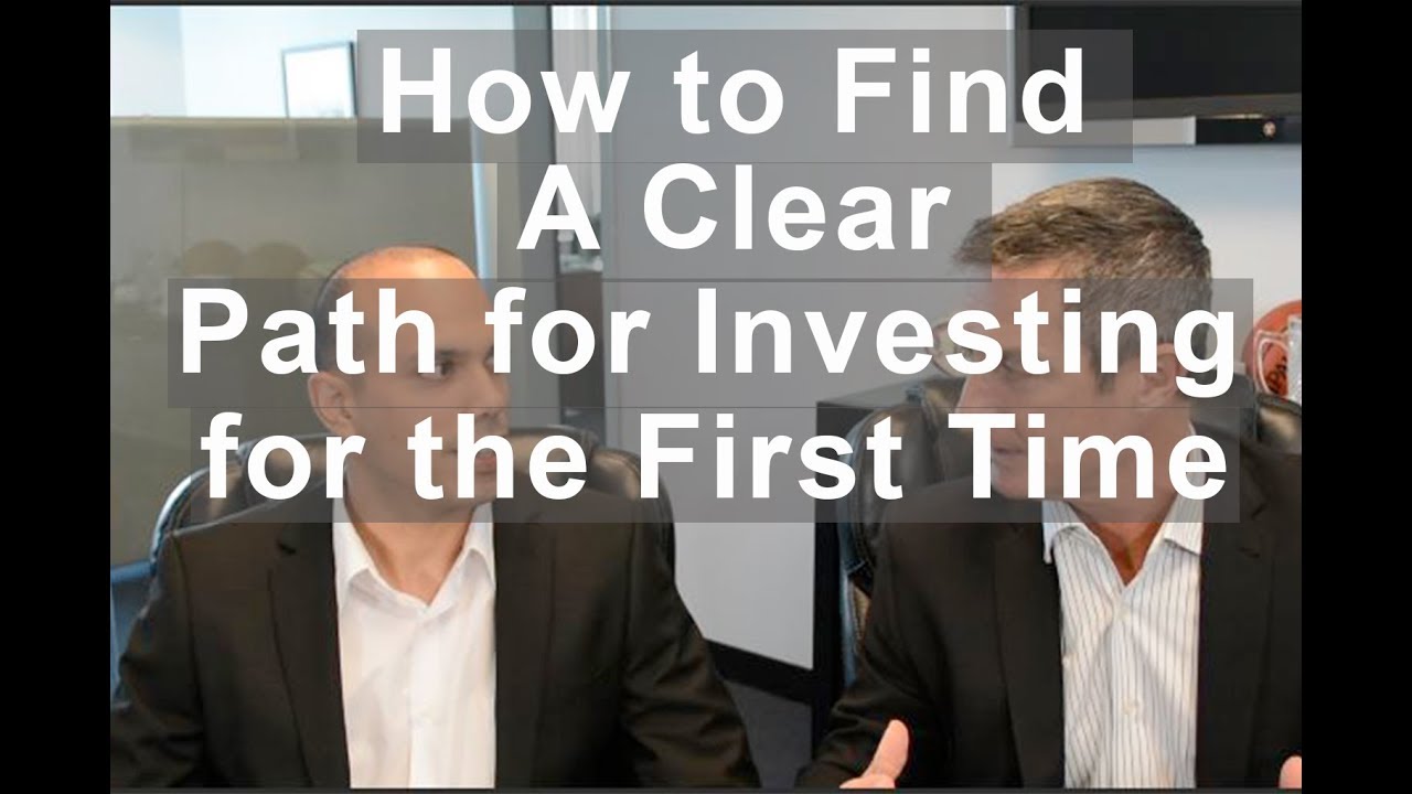 How To Find A Clear Path For Investing For The First Time
