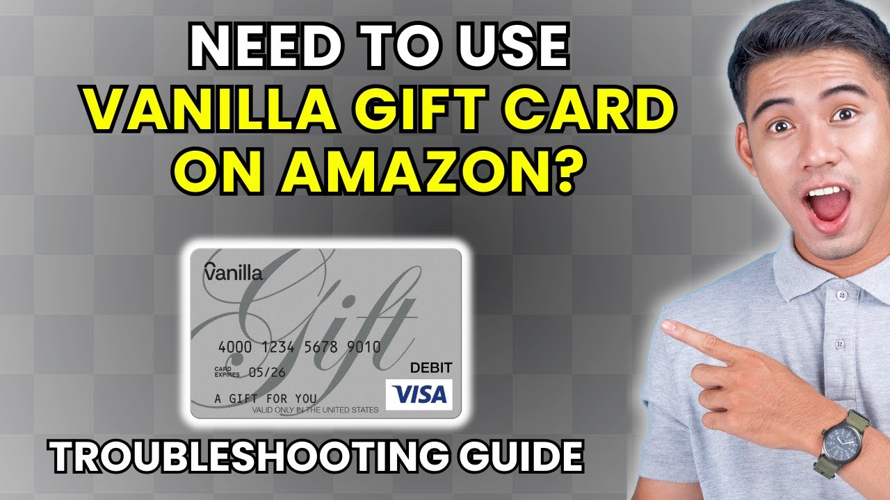 How to Use Vanilla Gift Card on Amazon [2025 Method]