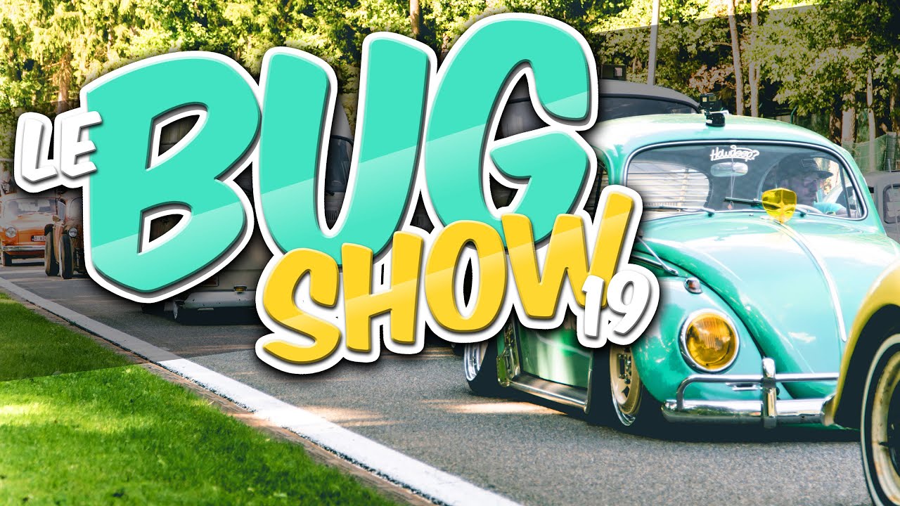 HOW DEEP? // LE BUG SHOW 2019 / SPA-FRANCHORCHAMPS