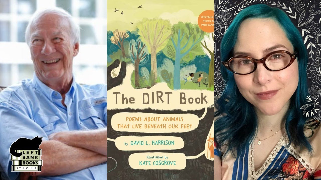 LBB Virtual Celebrity Storytime: David L. Harrison & Kate Cosgrove - The Dirt Book
