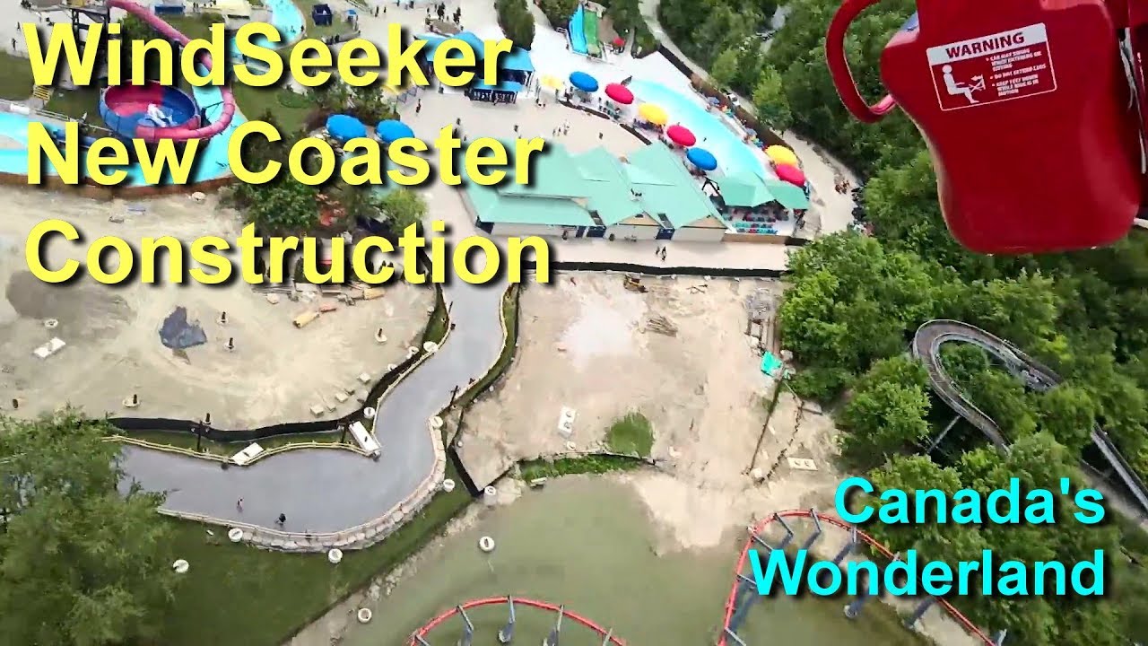 2018 Canada's Wonderland WindSeeker with New Coaster Construction Site Views On Ride HD POV