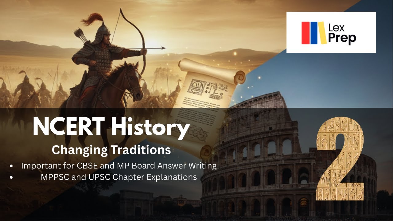 MP Board Class 11th History Changing Traditions Part 1 CBSE BOARD EXAMS
