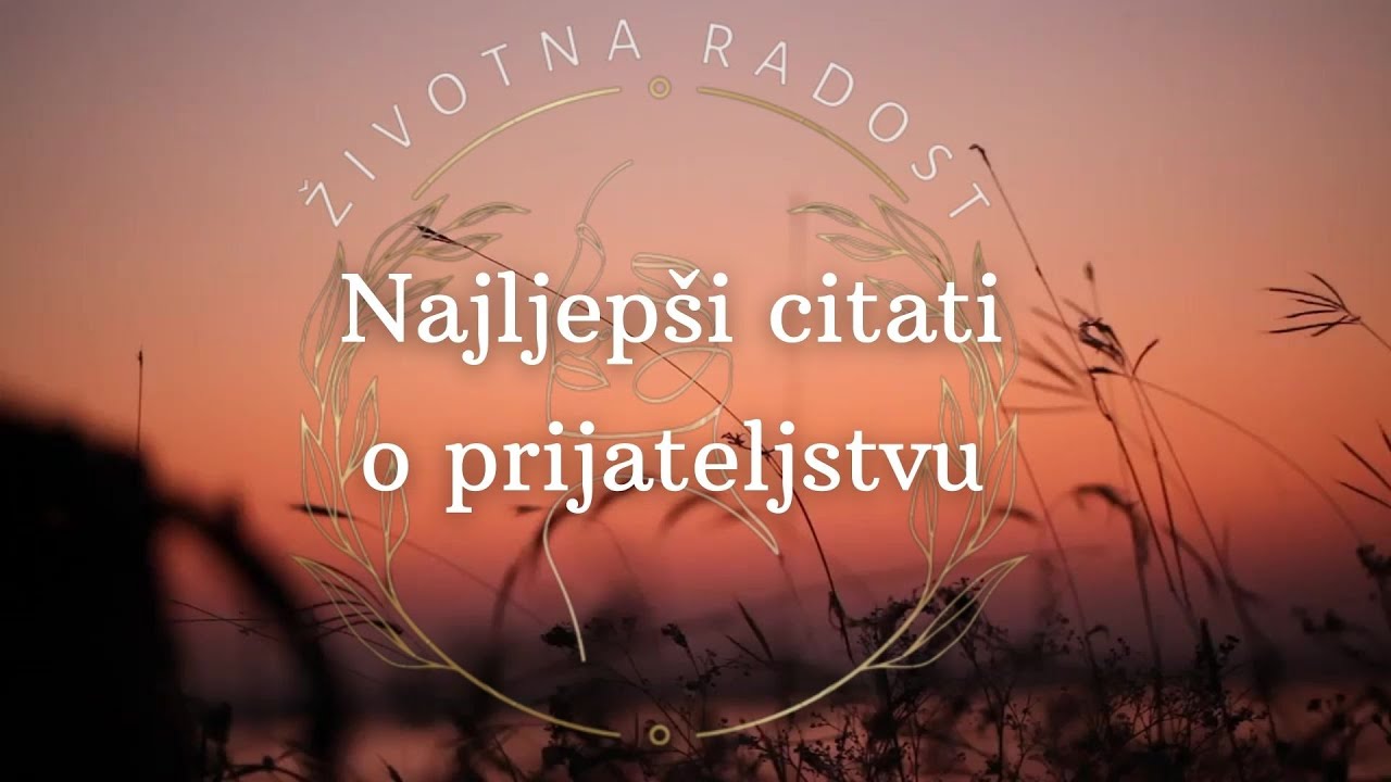 Najljepši citati o prijateljstvu