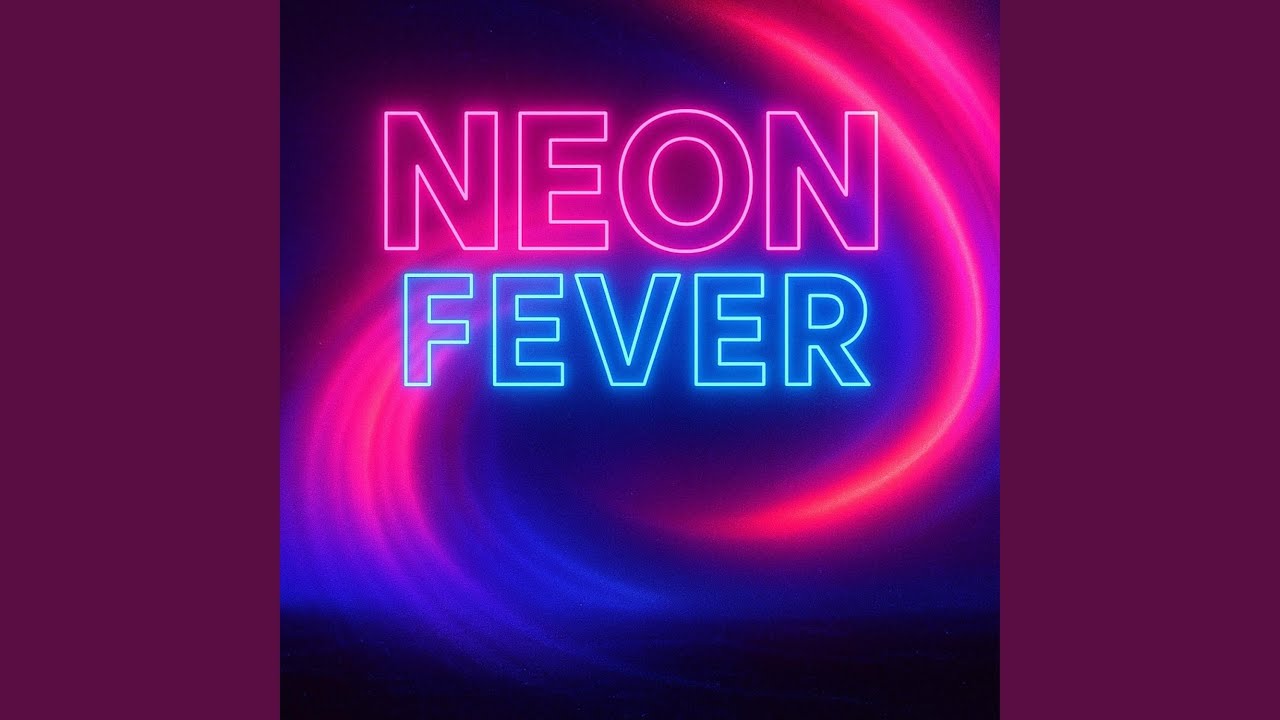 Neon Fever