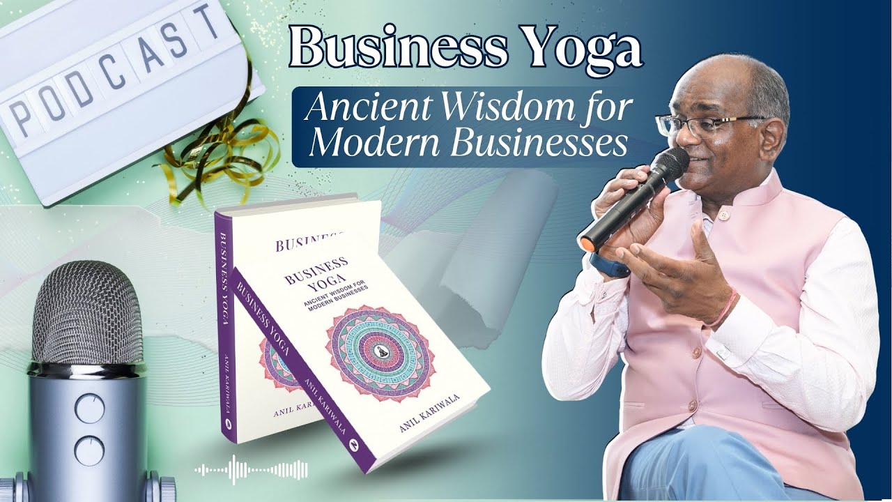 Business Yoga: Ancient Wisdom to Transform Leadership & Work Culture in 30 Minutes