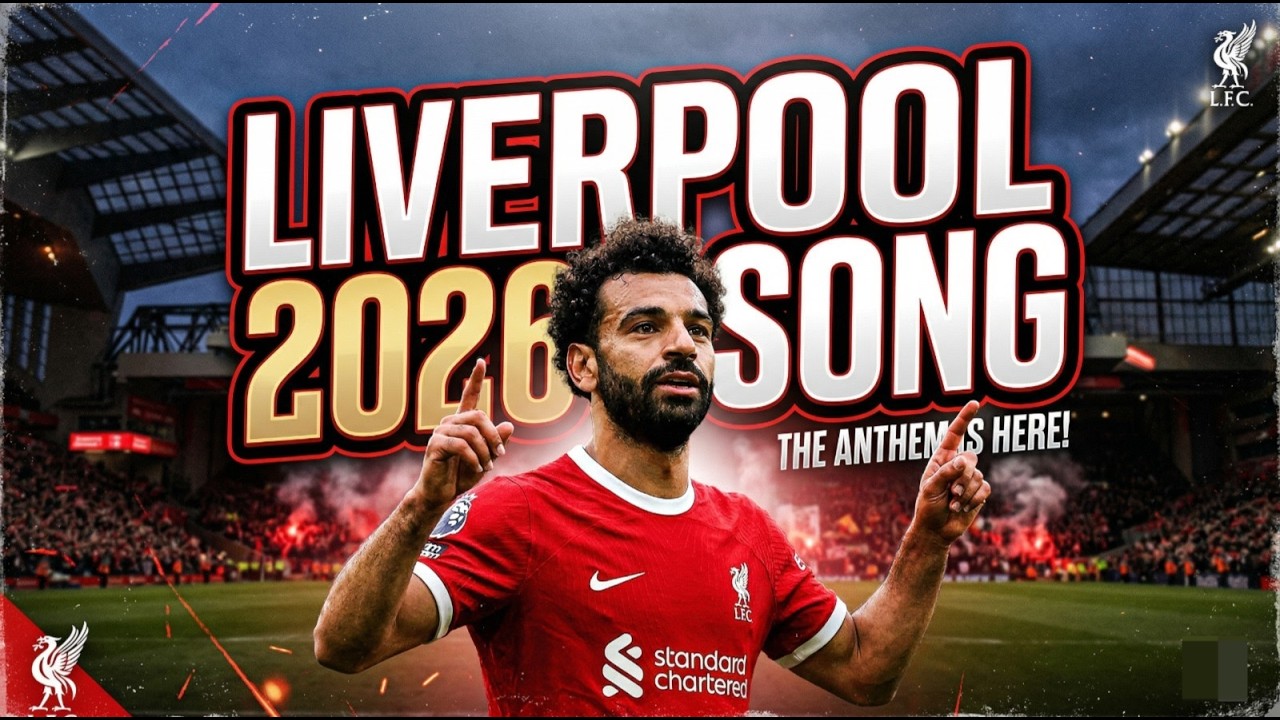 Liverpool Song 2026 | Premier League 🔥