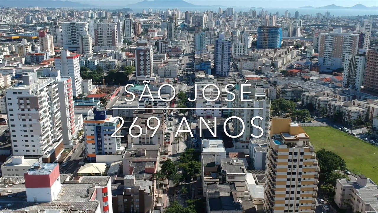 SÃO JOSÉ / SANTA CATARINA - PARABÉNS PELOS SEUS 269 ANOS!