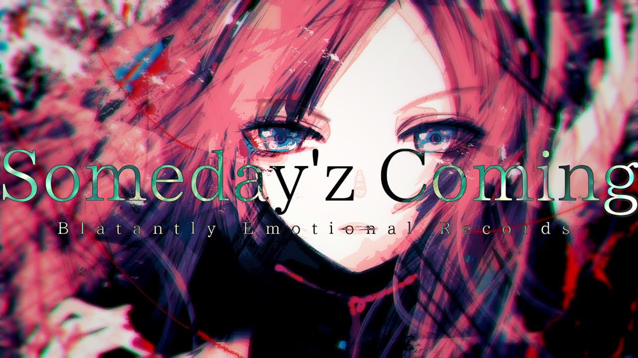Someday'z Coming / 書店太郎 feat.巡音ルカ