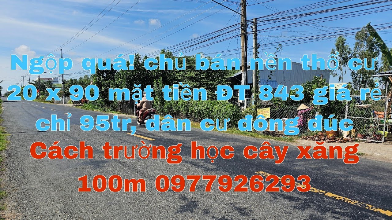 Bán nền thổ cư mặt tiền ĐT 843 giá rẻ chỉ 95tr (20m dài 90m)