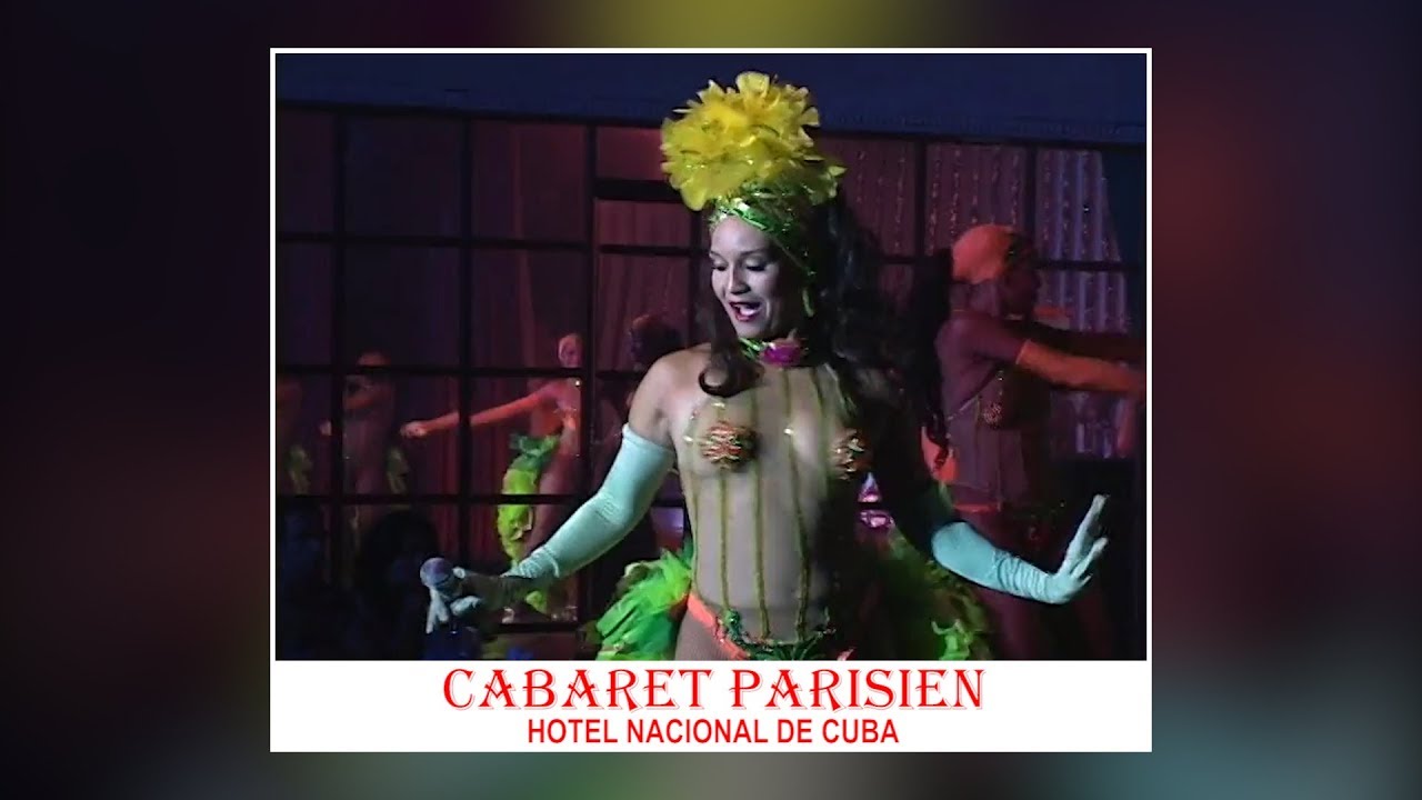 Cabaret Parisién - Hotel Nacional de Cuba - Habana Show