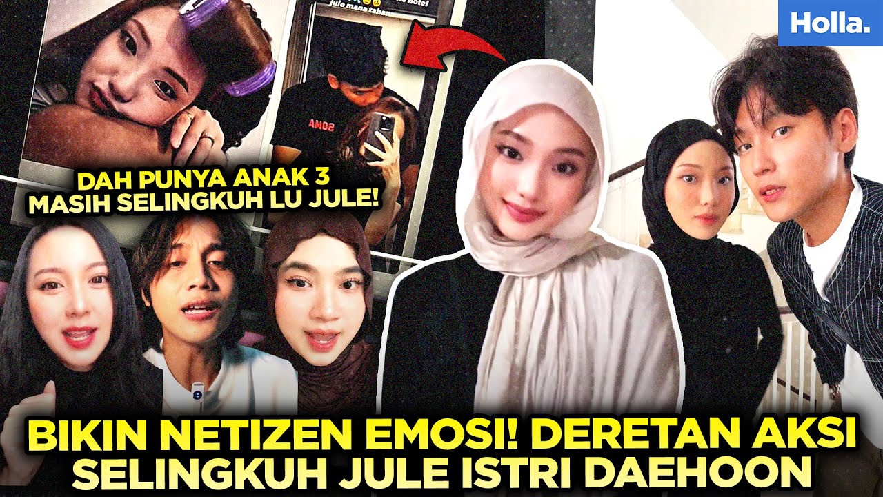 BIKIN NETIZEN EMOSI! DERETAN AKSI SELINGKUH JULE ISTRI DAEHOON