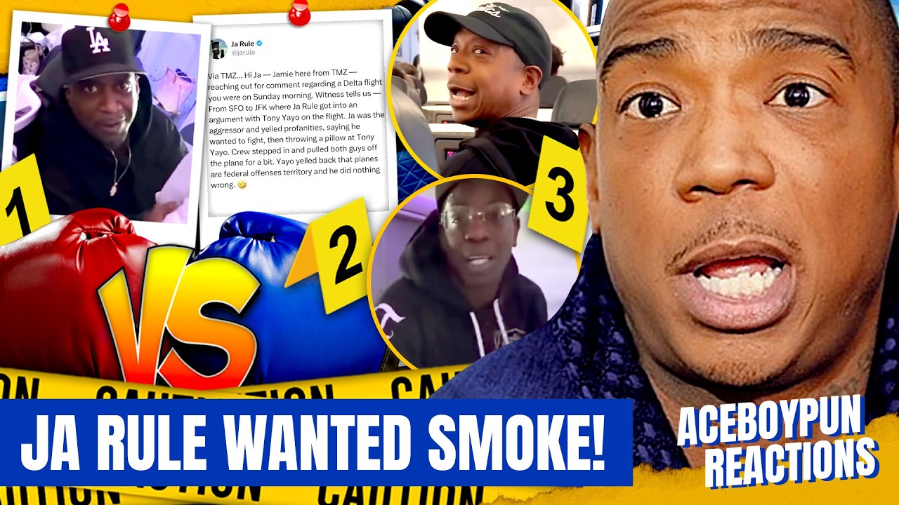 Ja Rule Tries Tony Yayo & Uncle Murda on a Plane | AceBoyPun Reacts