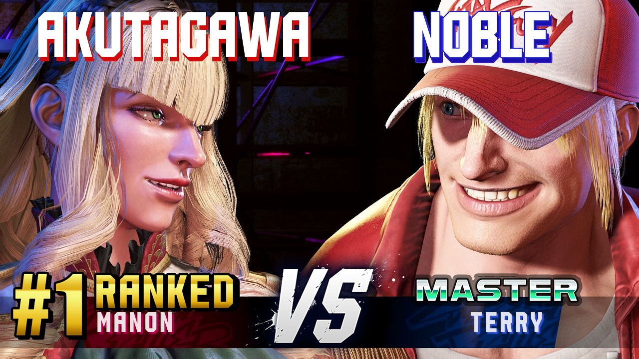 SF6 ▰ AKUTAGAWA (#1 Ranked Manon) vs NOBLE (Terry) ▰ High Level Gameplay