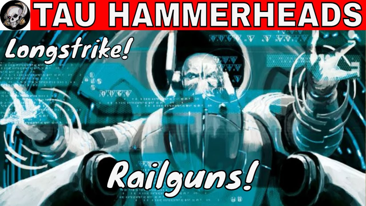 TAU HAMMERHEADS AND LONGSTRIKE