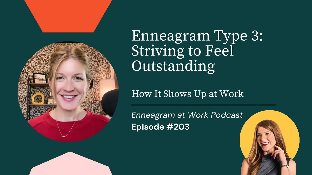 Enneagram Type Three at Work: An Overview