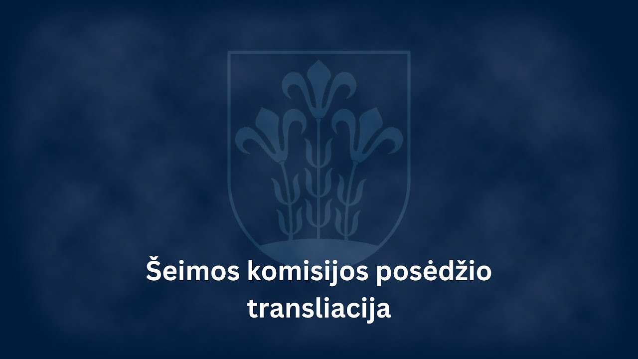Šeimos komisijos posėdis, 2026-02-27