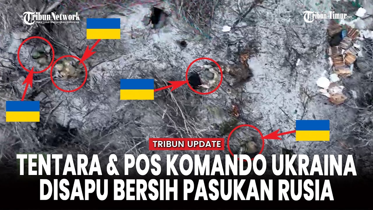 [FULL] Menegangkan, Komandan Rusia Pimpin Serangan, Pos Komando Ukraina Disapu Ledakan