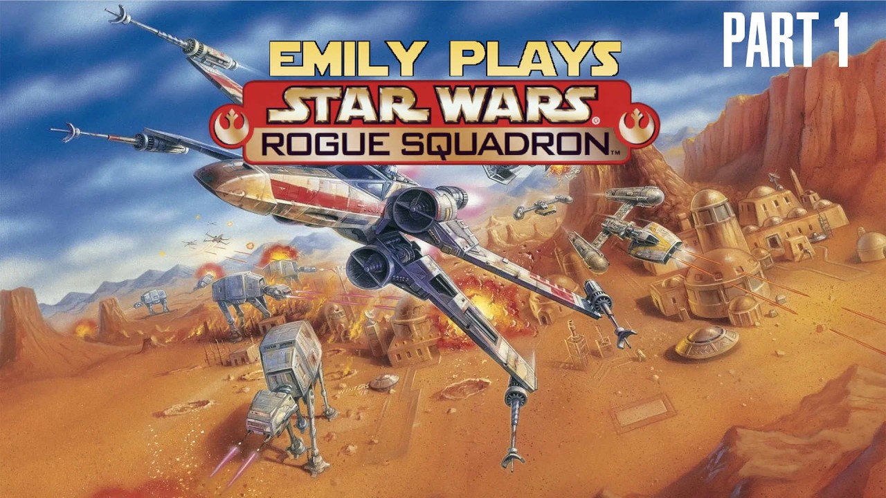 Emily Plays Star Wars Rogue Squadron N64 (Part 1)