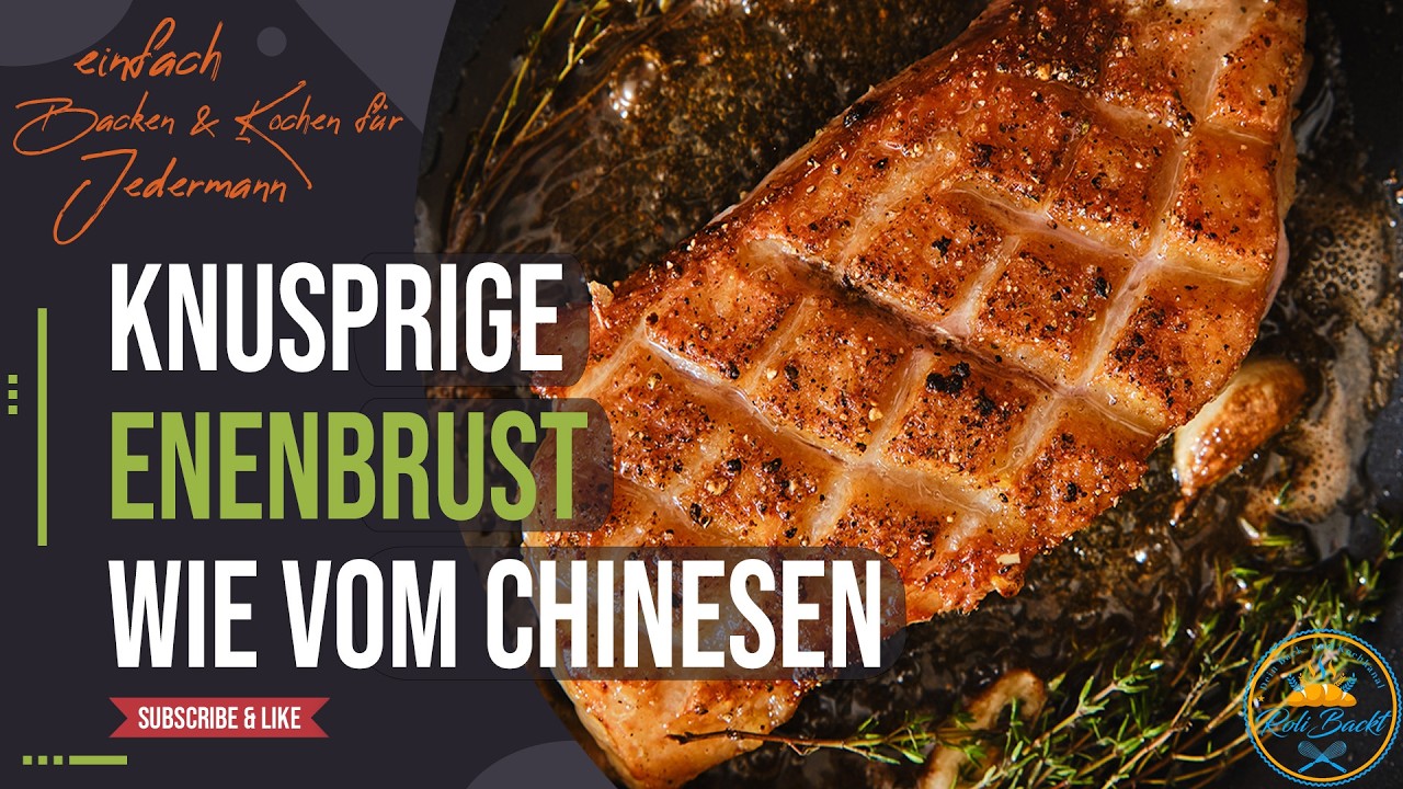 Knusprige Entenbrust wie vom Chinesen &ndash; Einfach & Schnell selber machen! Die bekommt JEDER hin!