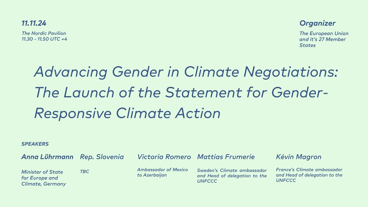 COP29: The Launch of the Statement for Gender-Responsive Climate Action
