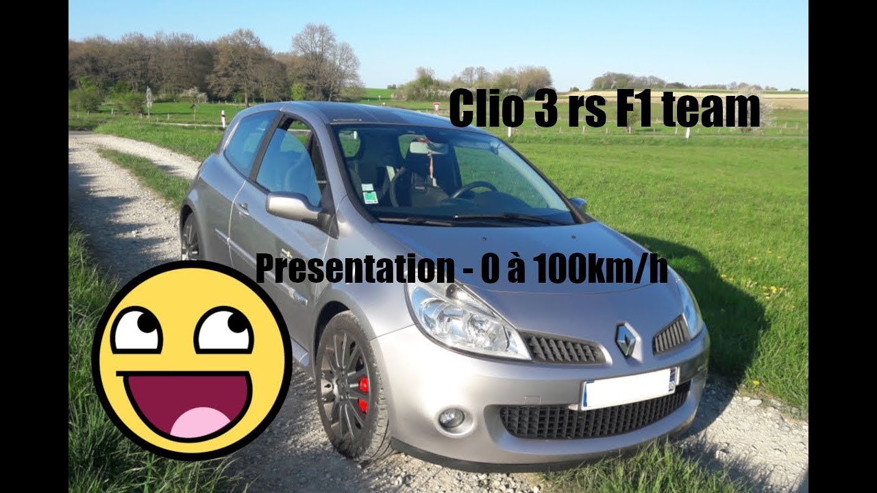 Clio 3 rs R27 F1 team, présentation et 0 à 100 km/h !