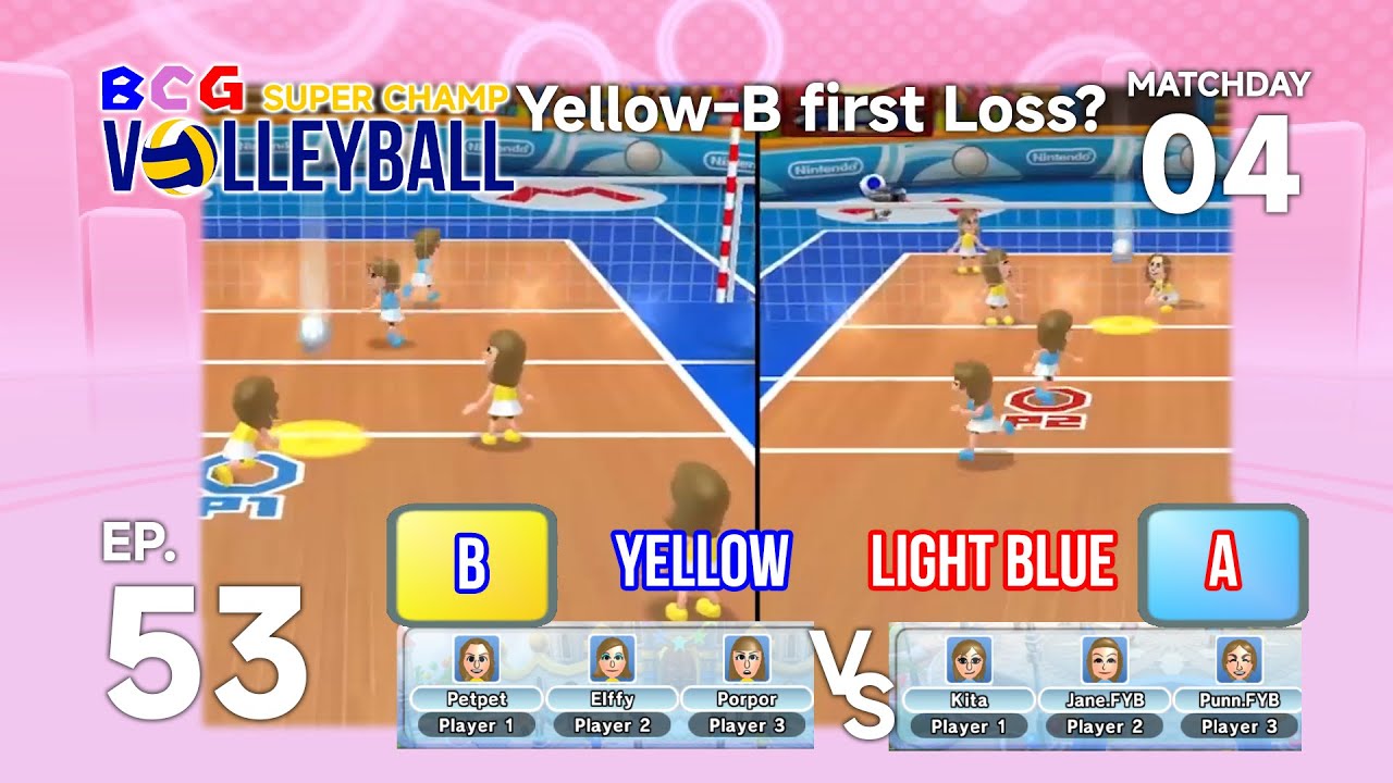 BCG Mii's Volleyball Super Champ 2026 EP 53 MD 04 - Yellow B VS Light Blue A