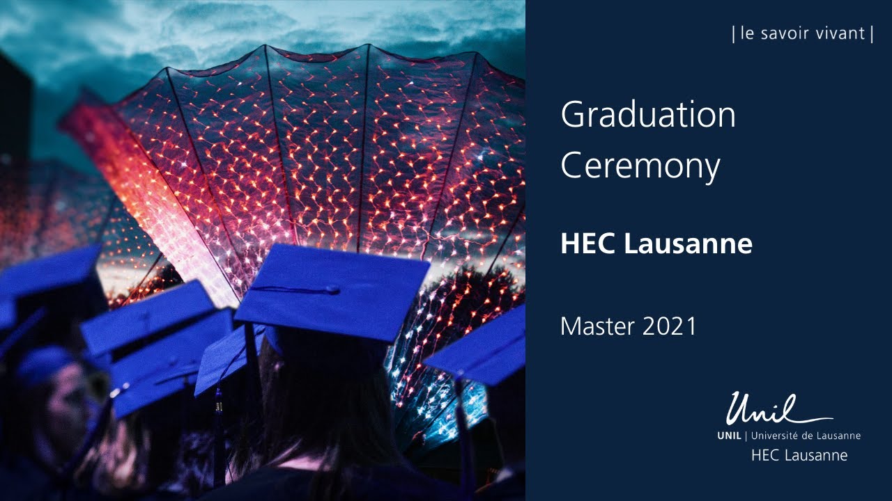 Master Graduation Ceremony HEC Lausanne 2021