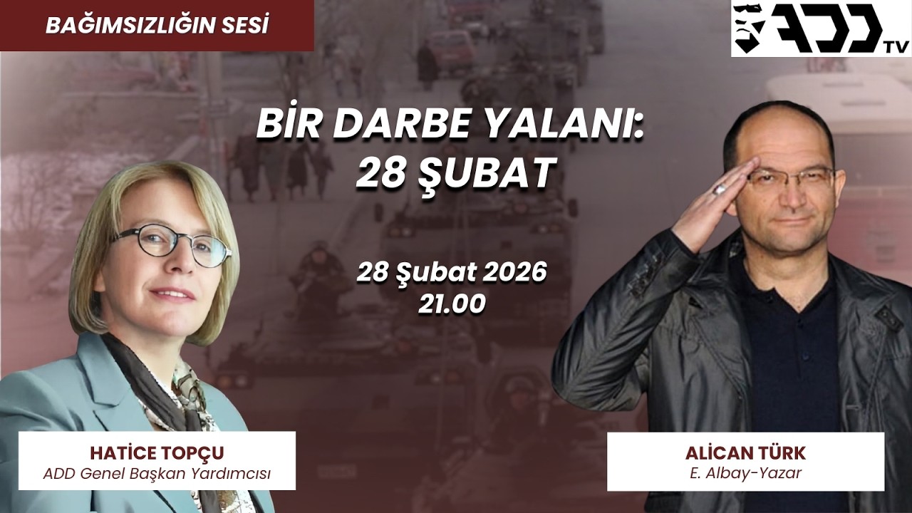 “Hatice Topçu ile Bağımsızlığın Sesi” konuğu E. Albay, Yazar Alican Türk | Bir Darbe Yalanı 28 Şubat