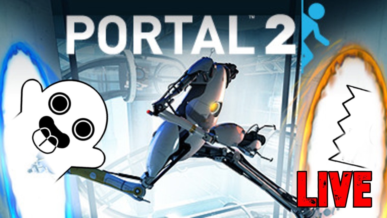 PORTAL 2 PORTAL 2 PORTAL 2