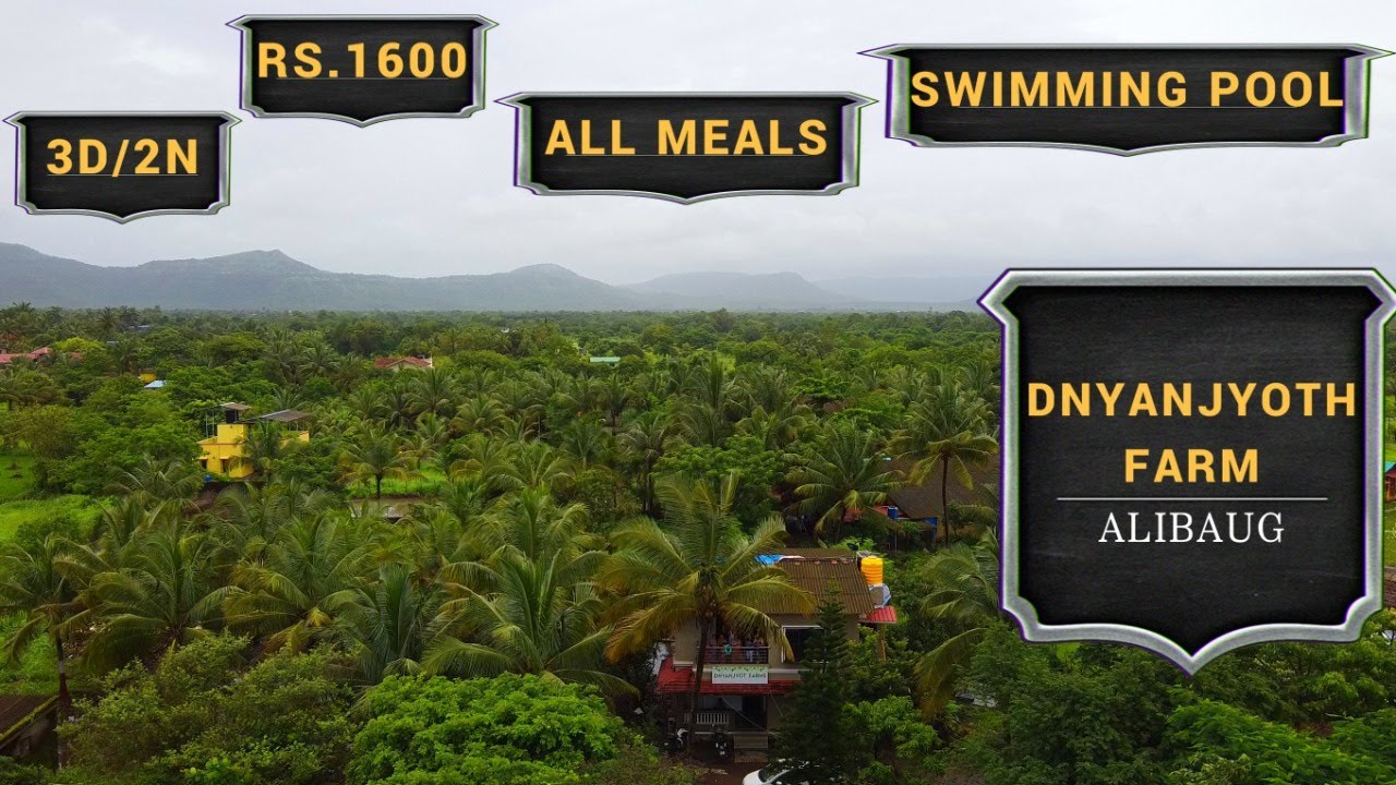 Dnyanjyoth Farms| 3 days 2 nights | 1600 rs | A L I B A U G | intoBaMlife