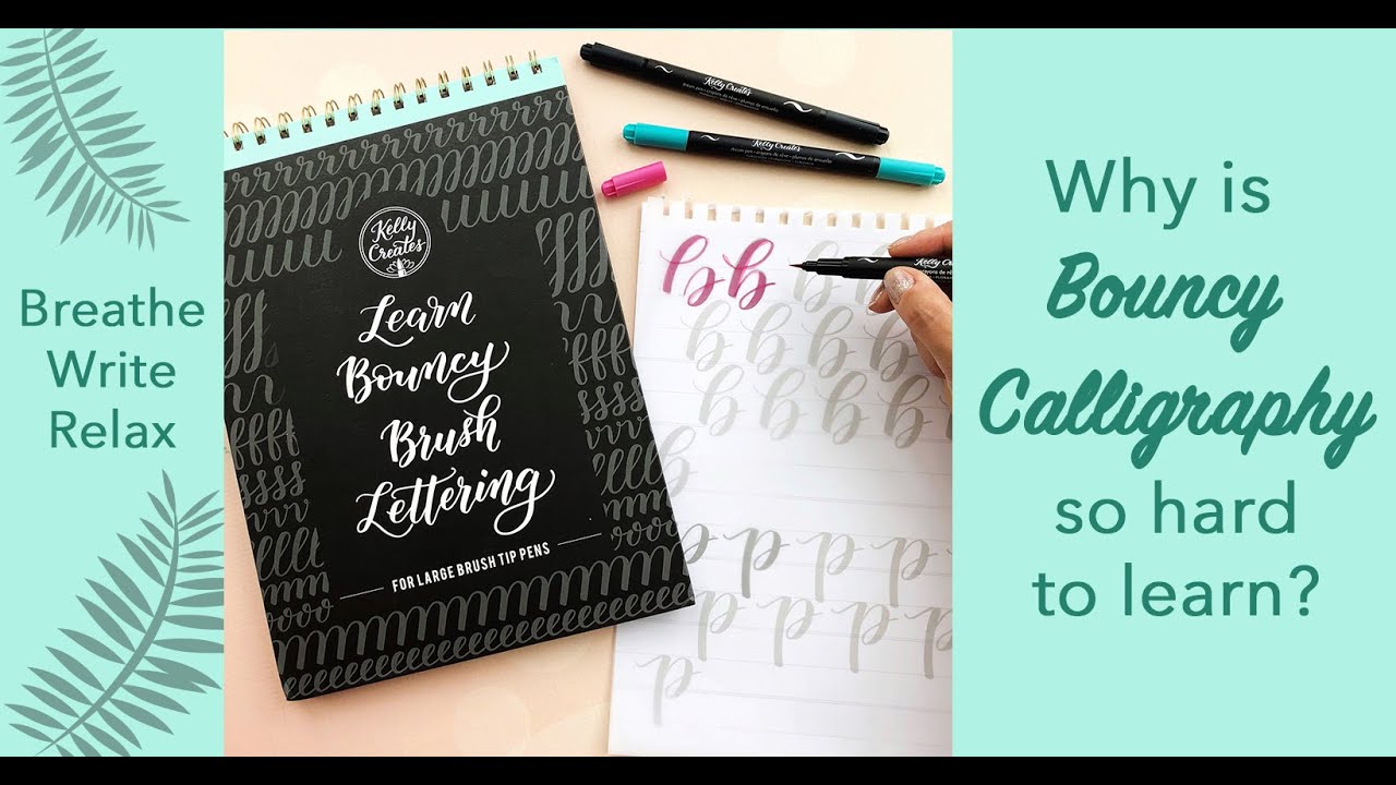 Why is Bouncy Brush Lettering so hard to learn?