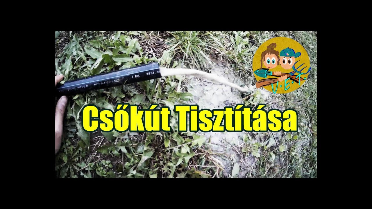 Csőkút tisztítása / well cleaning