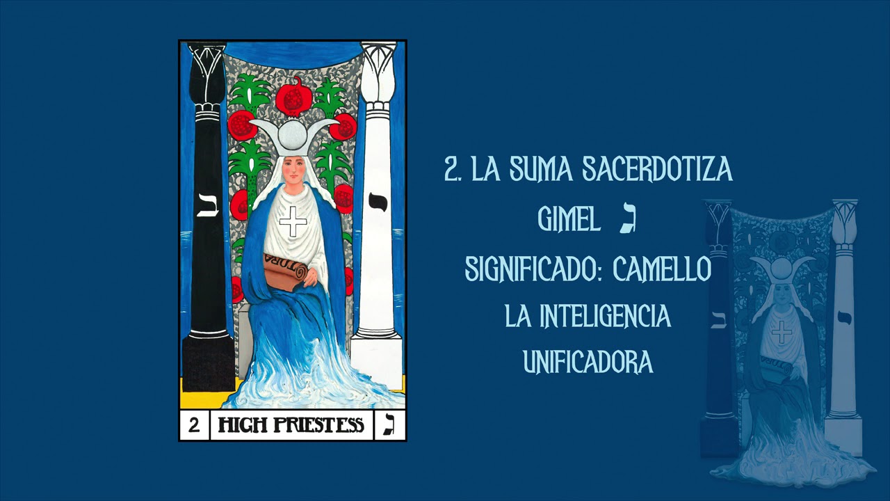 Meditaciones del Tarot. Clave 2 La Suma Sacerdotiza