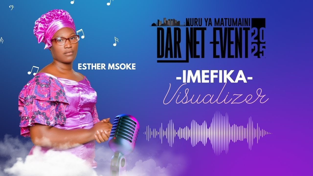 DAR NET EVENT_Esther Msoke.(Visualizer)