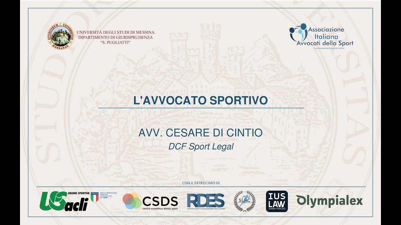 Avv. Cesare Di Cintio - L'avvocato sportivo (Lab. di Dir. Calcistico, UNIME)