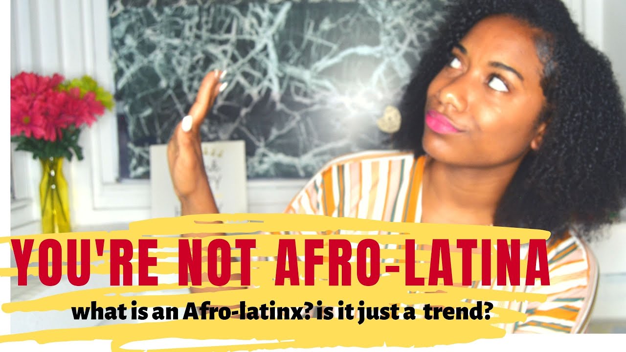 YOU ARE NOT AFRO-LATINA STOP